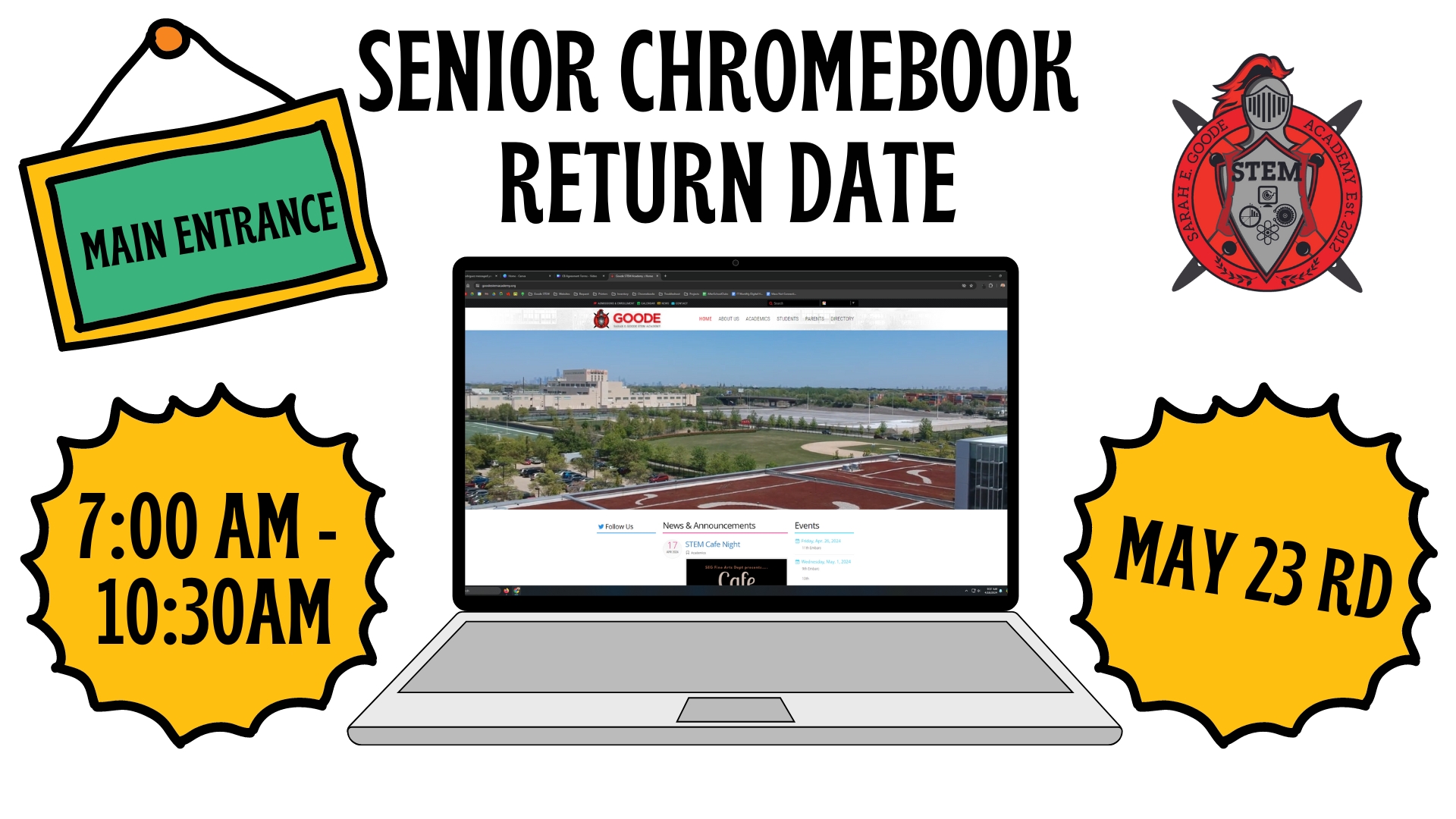 Chromebook Return Information for Seniors Thursday, May 23rd, 7:30 am -10:30
