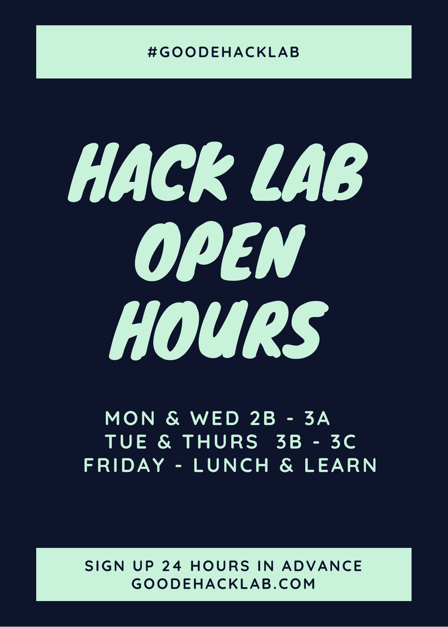 Goode Hack Lab Open Hours