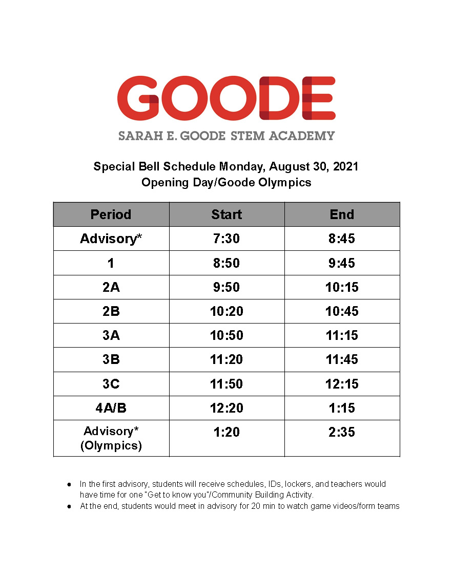 Special Bell Schedule Monday, August 30, 2021 Opening Day/Goode Olympics