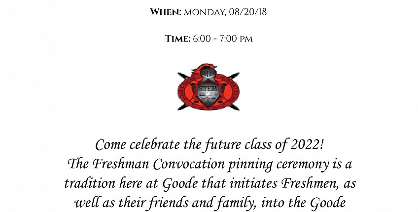Freshman Convocation Invitation! August 20th - START TIME CHANGED TO 6PM