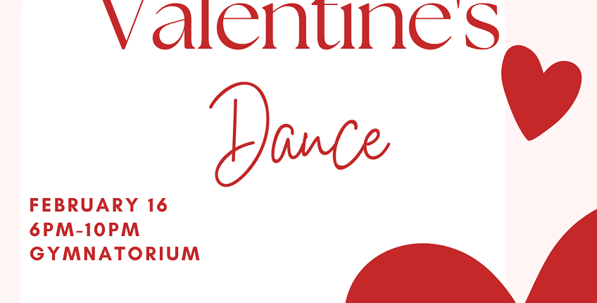 Valentine's Dance this Friday from 6pm-10pm